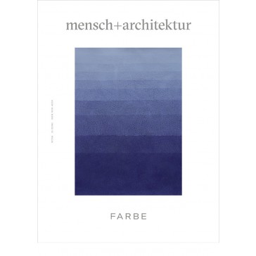 Zeitschrift mensch+architektur über Farbe